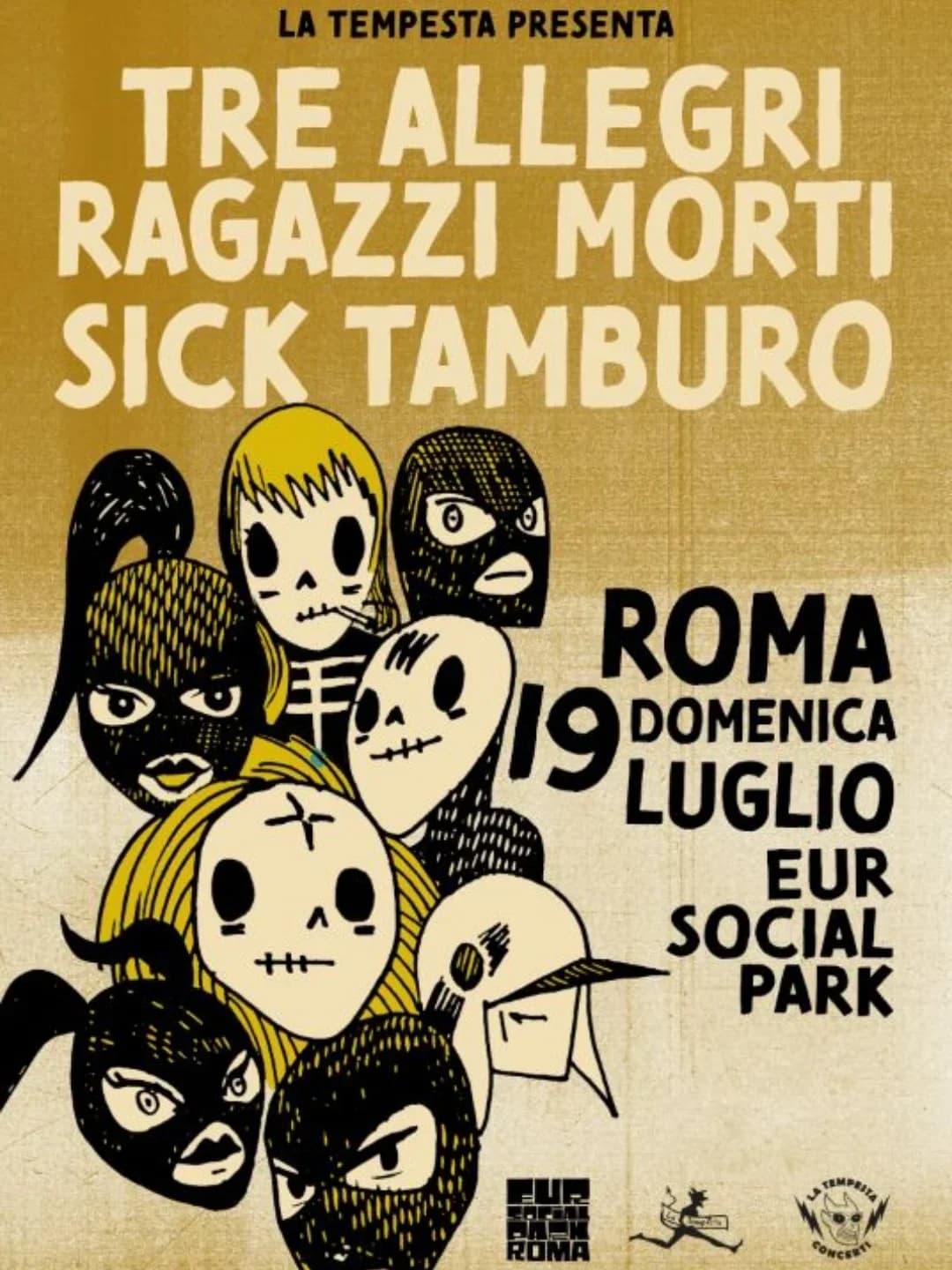 Tre Allegri Ragazzi Morti + Sick Tamburo @Eur Social Park - 19 Luglio 2026