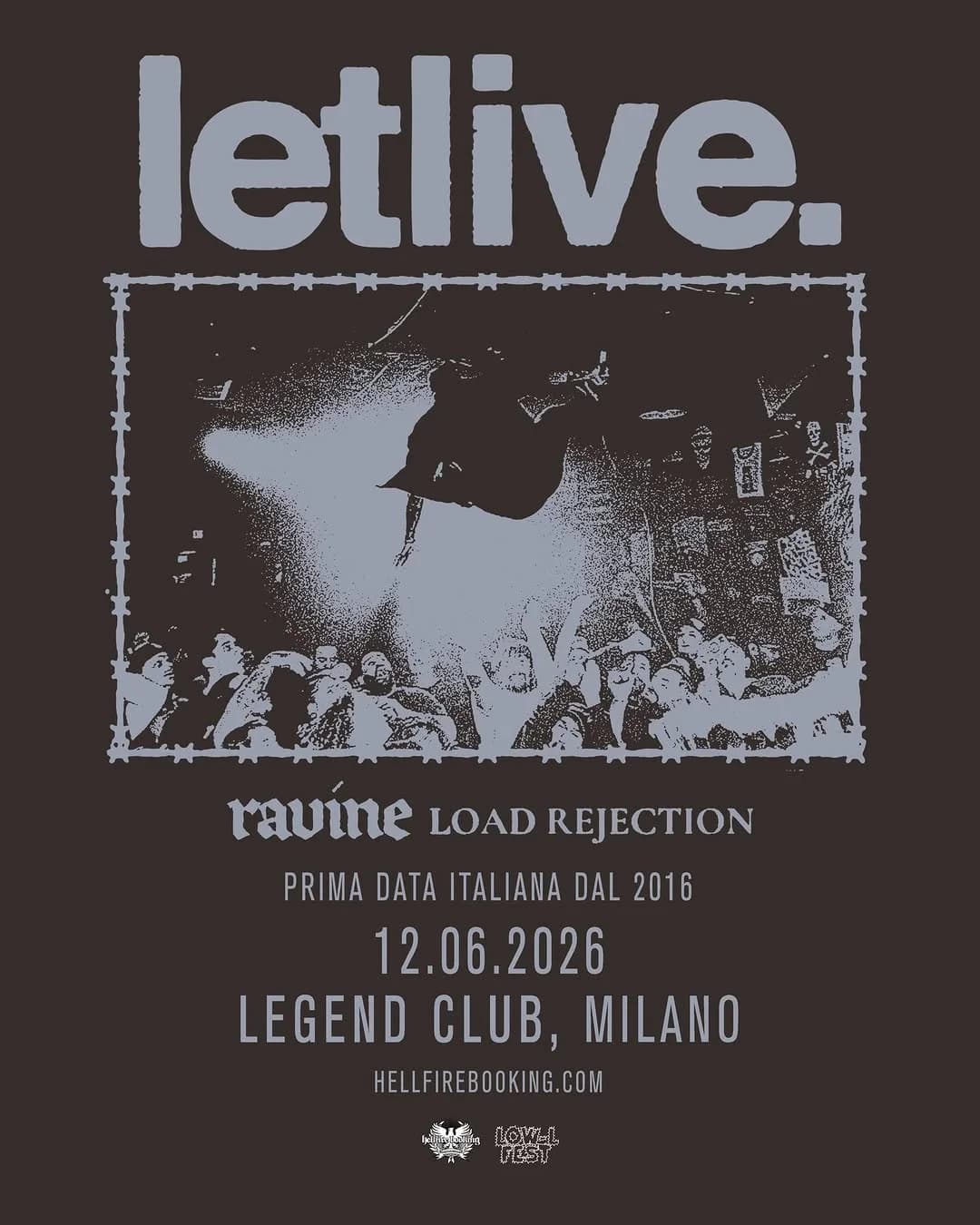 LETLIVE. @Legend Club MILANO - 12 Giugno 2026